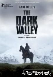 Tamsusis slėnis / The Dark Valley / Das finstere Tal