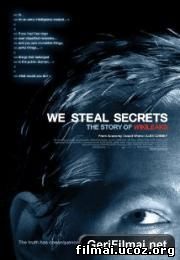 Mes Vagiame Paslaptis: Wikileaks Istorija / We Steal Secrets: The Story of WikiLeaks