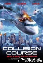 Kursas į katastrofą / Collision Course