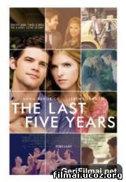 Paskutinieji penkeri metai / The Last Five Years
